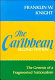 The Caribbean : the genesis of a fragmented nationalism /