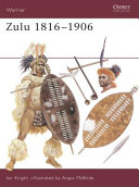 Zulu,  1816-1906 /