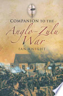 A companion to the Anglo-Zulu War /
