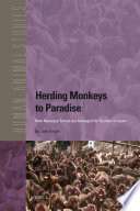 Herding monkeys to paradise : how macaque troops are managed for tourism in Japan /