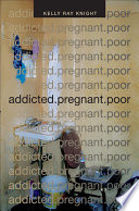 Addicted.pregnant.poor /