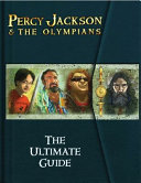 Percy Jackson & the Olympians : the ultimate guide /