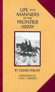 Life and manners in the frontier army /