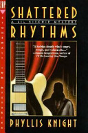 Shattered rhythms : a Lil Ritchie mystery /