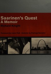 Saarinen's quest : a memoir /