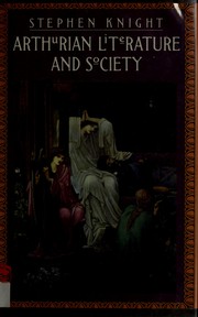 Arthurian literature and society /