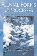 Fluvial forms and processes : a new perspective /