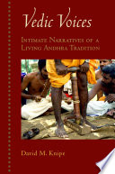Vedic voices : intimate narratives of a living Andhra tradition /