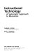 Instructional technology : a systematic approach to education /