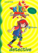 Kika Superbruja detective /