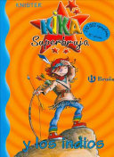 Kika Superbruja y los indios /
