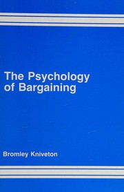 The psychology of bargaining /