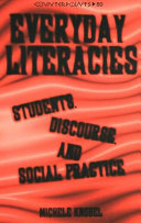 Everyday literacies : students, discourse, and social practice /