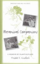 Botanical companions : a memoir of plants and place /