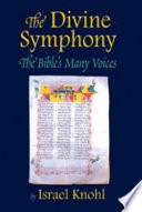 The divine symphony : the Bible's many voices /