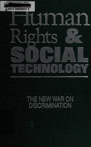 Human rights & social technology : the new war on discrimination /