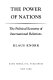 The power of nations : the political economy of international relations /