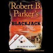 Robert B. Parker's Blackjack : a novel /