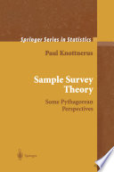 Sample Survey Theory : Some Pythagorean Perspectives /