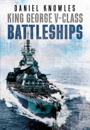 King George V - class battleships /