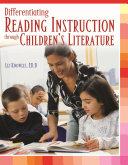 Differentiating reading instruction through children's literature /