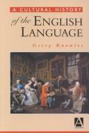 A cultural history of the English language /