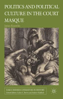 Politics and political culture in the Court Masque /