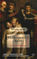 Shakespeare's Boys : a Cultural History /