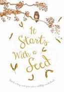 It starts with a seed /