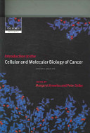 Introduction to the cellular and molecular biology of cancer /
