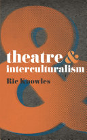 Theatre & interculturalism /