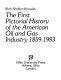 The first pictorial history of the American oil and gas industry, 1859-1983 /