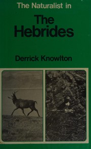 The naturalist in the Hebrides /