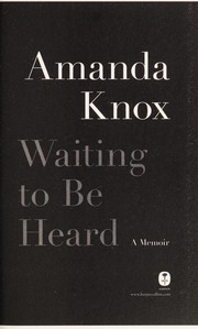 Waiting to be heard : a memoir /