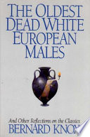 The oldest dead white European males and other reflections on the classics /