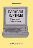 CAD/CAM systems planning and implementation /
