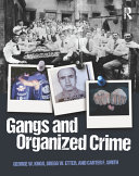 Gangs and organized crime /