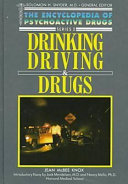 Drinking, driving & drugs /