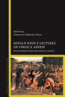Ronald Knox's lectures on Virgil's Aeneid : with introduction and critical essays /