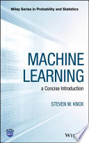 Machine learning : a concise introduction /