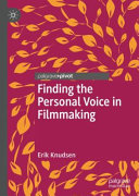 Finding the personal voice in filmmaking /