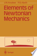 Elements of Newtonian mechanics /