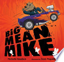 Big mean Mike /