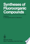 Syntheses of Fluoroorganic Compounds /