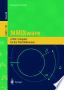 MMIXware : a RISC computer for the third millennium /