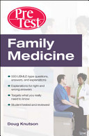 Family medicine : pretest self-assessment and review /