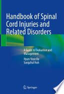 Handbook of Spinal Cord Injuries and Related Disorders : A Guide to Evaluation and Management /