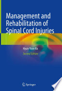 Management and Rehabilitation of Spinal Cord Injuries /