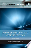 Reliability of large and complex systems /