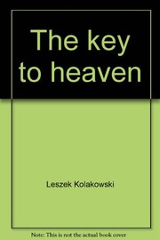The key to heaven: edifing tales from Holy Scripture to serve as teaching and warning /